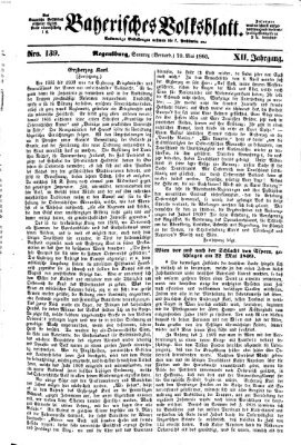 Bayerisches Volksblatt (Regensburger Morgenblatt) Sonntag 20. Mai 1860