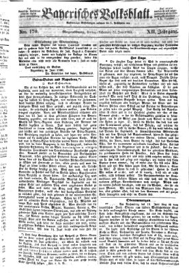 Bayerisches Volksblatt (Regensburger Morgenblatt) Freitag 22. Juni 1860