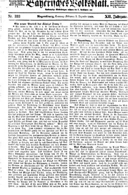 Bayerisches Volksblatt (Regensburger Morgenblatt) Sonntag 2. Dezember 1860