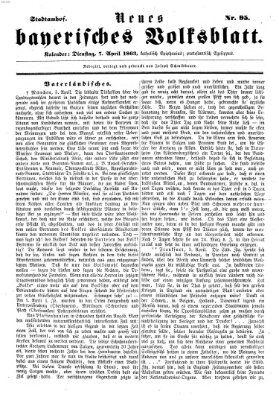 Neues bayerisches Volksblatt Dienstag 7. April 1863