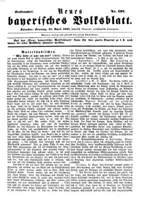 Neues bayerisches Volksblatt Sonntag 19. April 1863