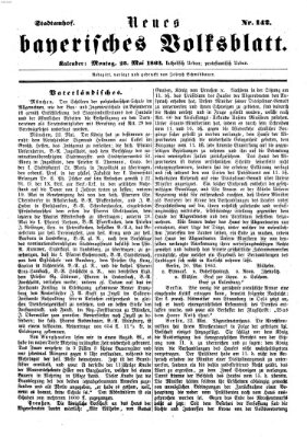 Neues bayerisches Volksblatt Montag 25. Mai 1863