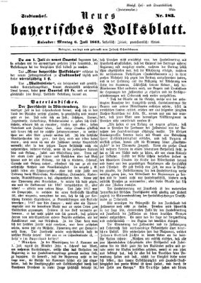 Neues bayerisches Volksblatt Montag 6. Juli 1863