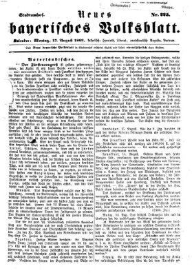 Neues bayerisches Volksblatt Montag 17. August 1863