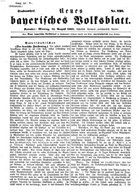 Neues bayerisches Volksblatt Montag 31. August 1863