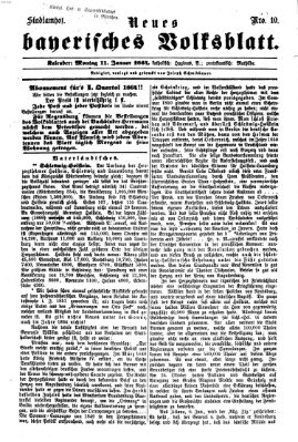 Neues bayerisches Volksblatt Montag 11. Januar 1864