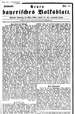 Neues bayerisches Volksblatt Sonntag 13. März 1864