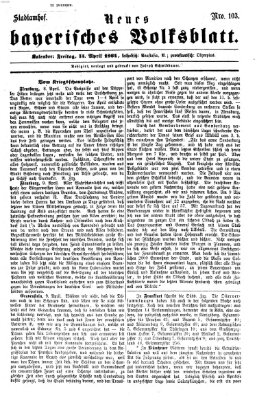 Neues bayerisches Volksblatt Freitag 15. April 1864