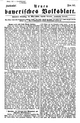 Neues bayerisches Volksblatt Dienstag 31. Mai 1864