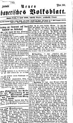 Neues bayerisches Volksblatt Dienstag 21. Juni 1864