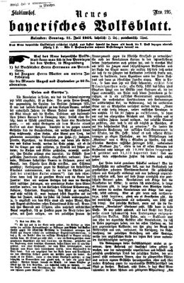 Neues bayerisches Volksblatt Sonntag 31. Juli 1864