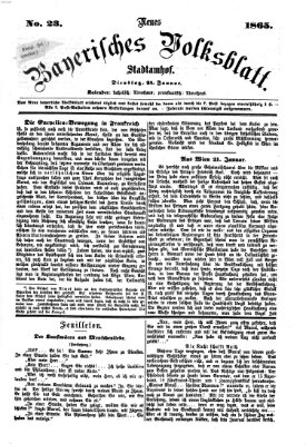 Neues bayerisches Volksblatt Dienstag 24. Januar 1865