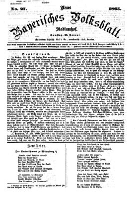 Neues bayerisches Volksblatt Samstag 28. Januar 1865