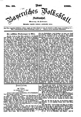 Neues bayerisches Volksblatt Montag 13. Februar 1865