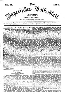 Neues bayerisches Volksblatt Montag 27. Februar 1865