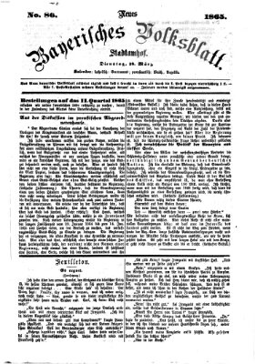 Neues bayerisches Volksblatt Dienstag 28. März 1865