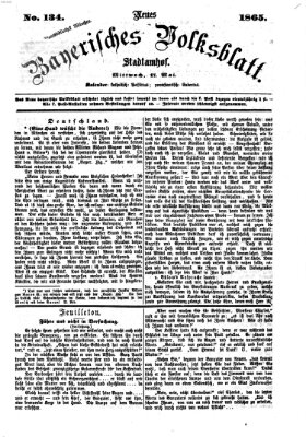 Neues bayerisches Volksblatt Mittwoch 17. Mai 1865