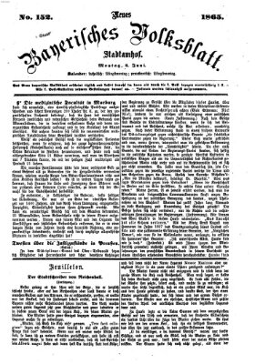 Neues bayerisches Volksblatt Montag 5. Juni 1865