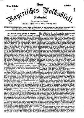 Neues bayerisches Volksblatt Dienstag 13. Juni 1865