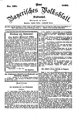 Neues bayerisches Volksblatt Mittwoch 14. Juni 1865