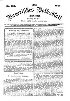 Neues bayerisches Volksblatt Freitag 16. Juni 1865