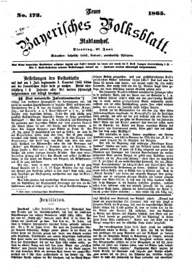 Neues bayerisches Volksblatt Dienstag 27. Juni 1865