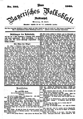 Neues bayerisches Volksblatt Montag 10. Juli 1865