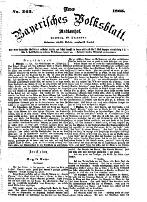 Neues bayerisches Volksblatt Samstag 16. Dezember 1865