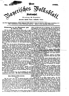 Neues bayerisches Volksblatt Dienstag 26. Dezember 1865