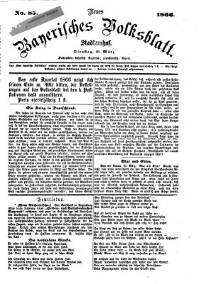 Neues bayerisches Volksblatt Dienstag 27. März 1866