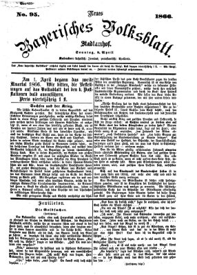 Neues bayerisches Volksblatt Sonntag 8. April 1866