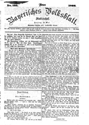 Neues bayerisches Volksblatt Freitag 18. Mai 1866