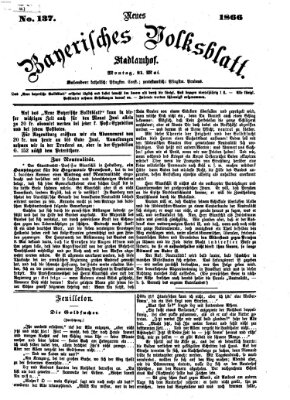 Neues bayerisches Volksblatt Montag 21. Mai 1866