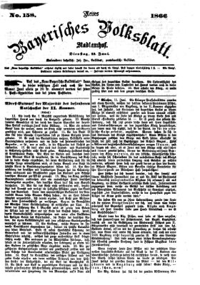 Neues bayerisches Volksblatt Dienstag 12. Juni 1866