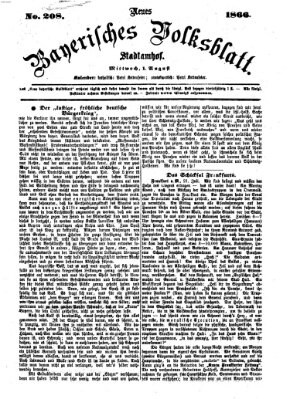 Neues bayerisches Volksblatt Mittwoch 1. August 1866