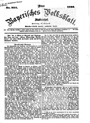 Neues bayerisches Volksblatt Freitag 17. August 1866