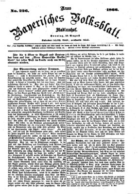 Neues bayerisches Volksblatt Sonntag 19. August 1866