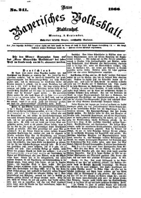 Neues bayerisches Volksblatt Montag 3. September 1866