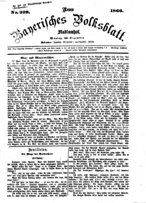 Neues bayerisches Volksblatt Montag 10. Dezember 1866