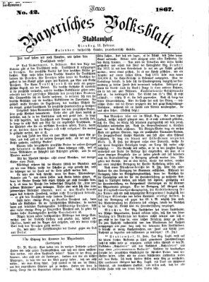 Neues bayerisches Volksblatt Dienstag 12. Februar 1867