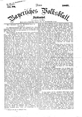 Neues bayerisches Volksblatt Dienstag 12. März 1867