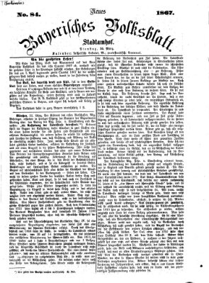 Neues bayerisches Volksblatt Dienstag 26. März 1867