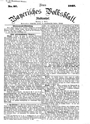 Neues bayerisches Volksblatt Montag 8. April 1867