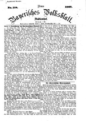 Neues bayerisches Volksblatt Mittwoch 1. Mai 1867