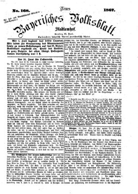 Neues bayerisches Volksblatt Samstag 22. Juni 1867