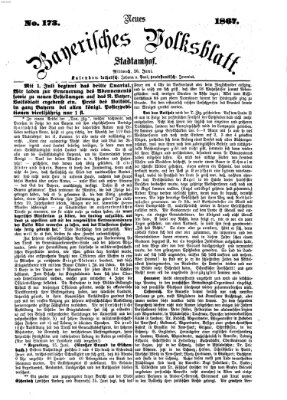 Neues bayerisches Volksblatt Mittwoch 26. Juni 1867