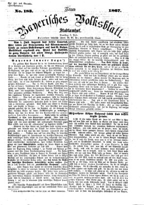 Neues bayerisches Volksblatt Samstag 6. Juli 1867