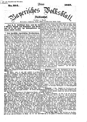 Neues bayerisches Volksblatt Dienstag 6. August 1867