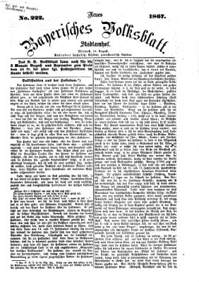 Neues bayerisches Volksblatt Mittwoch 14. August 1867