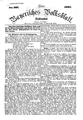 Neues bayerisches Volksblatt Montag 19. August 1867